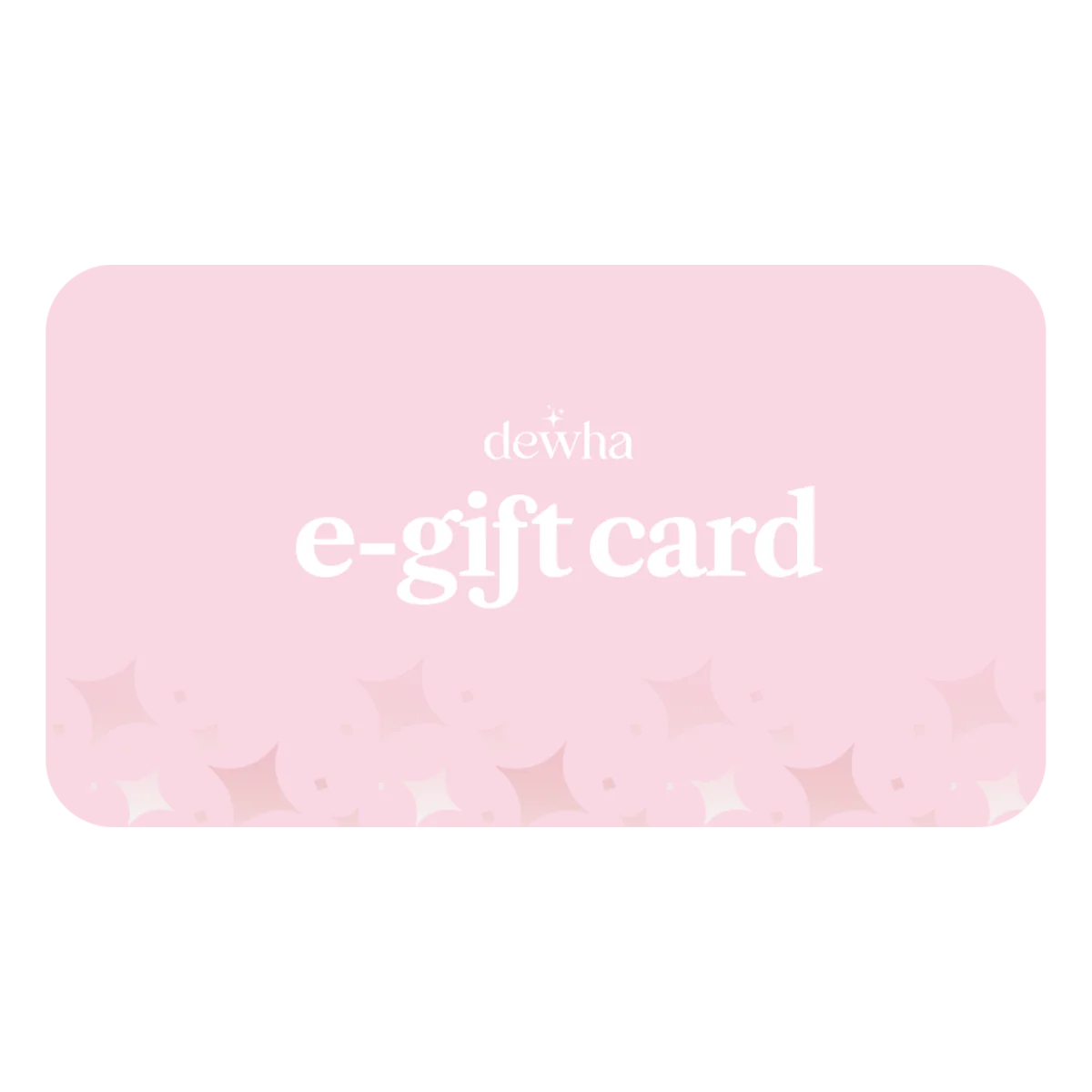 Dewha E-Gift Card